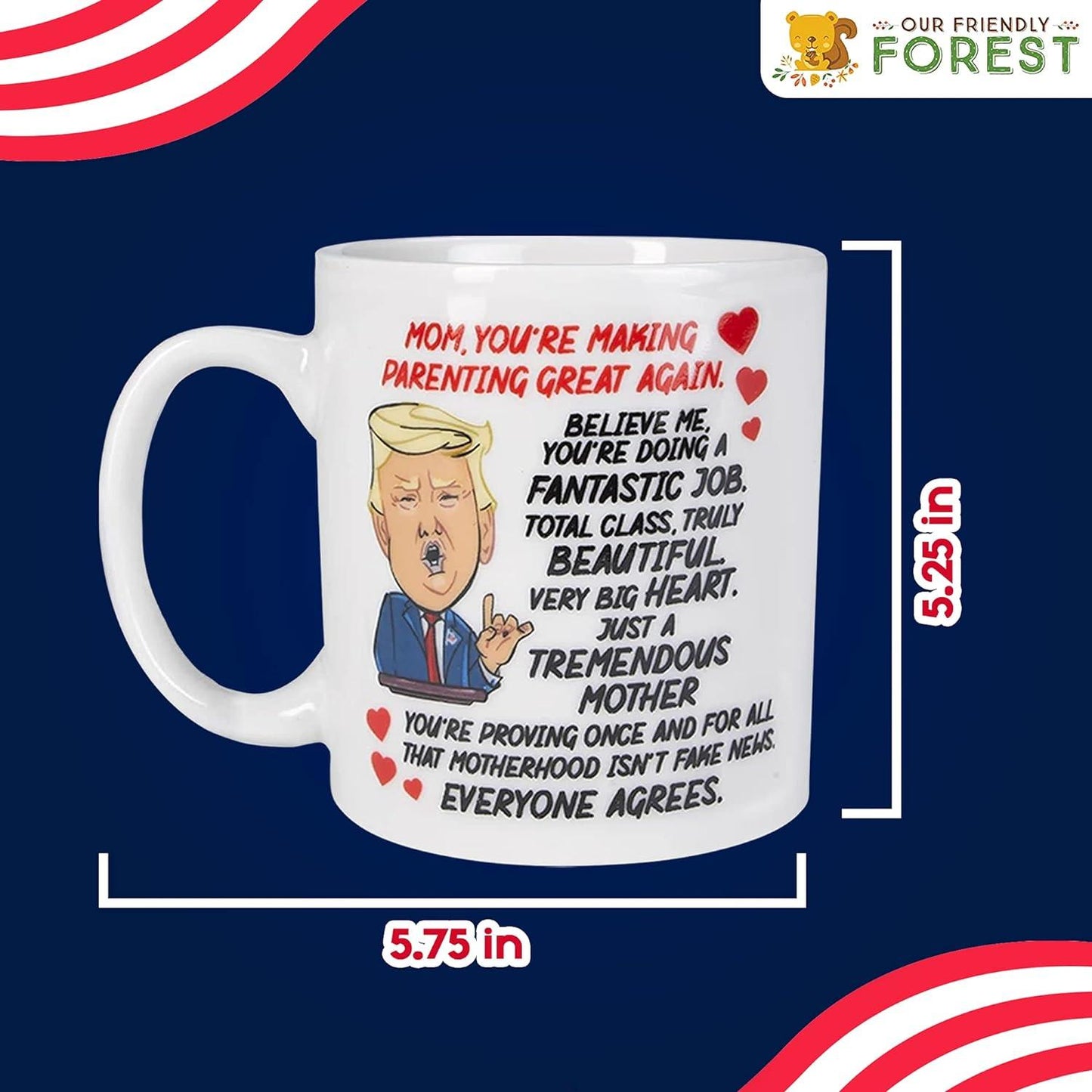 Talking Donald Trump Mug - Birthday Gifts for MOM from Daughter/Son/Husband - Moms Coffee Cup - Says 5 Lines in Trump'S REAL VOICE β Mommy Funny Mugs- Best Christmas, Mother'S Day, & Valentines Gift OUR FRIENDLY FOREST
